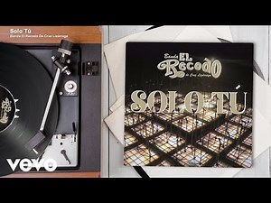 Banda El Recodo De Cruz Lizárraga - Solo Tú (Audio)