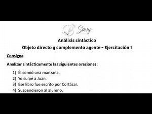 Ejercitación 1 - Objeto Directo y Complemento Agente