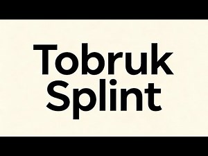 Tobruk Splint | Orthopaedics Practical Exam Guide