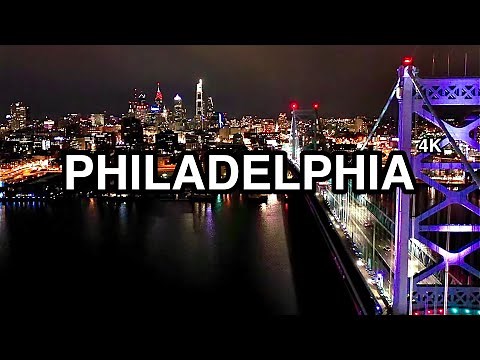 Philadelphia Skyline at Night 4K Drone Video | Philly City Tour HD Screensaver￼