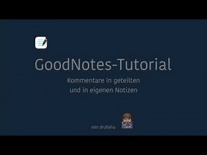 Kommentare in GoodNotes erstellen