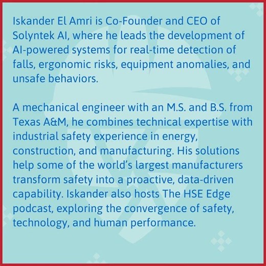 Iskander El Amri on AI-Powered Risk Detection and Predictive Safety | Safety Connect 2025