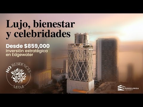 HQ Residences Miami: Nuevo proyecto de lujo en Edgewater | Arquitectura y wellness 🏙️