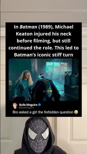 In Batman (1989), Michael Keaton injured his neck which led to Batman’s iconic stiff turn