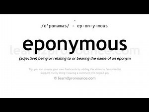 Pronunciation of Eponymous | Definition of Eponymous