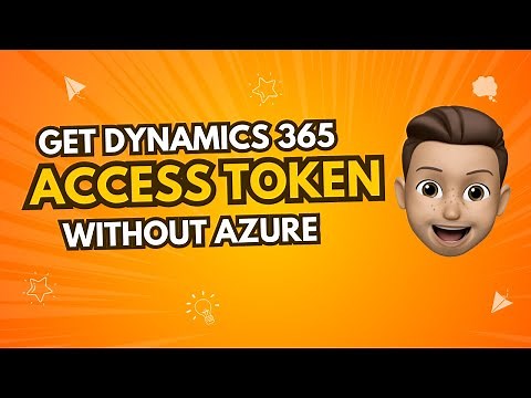Microsoft Dynamics 365 CRM API Access Token in Postman | No Azure Required!