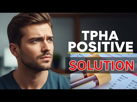 TPHA Test Kya Hota Hai | TPHA Test Negative kaise hota hai | Tpha Ka ilaj | TPHA Positive Treatment