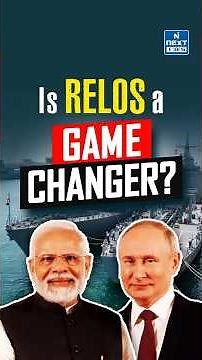 India–Russia RELOS Pact: Why It Matters