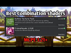 Best MCPE Shader Pack Combo for Minecraftbedrock 1.21+