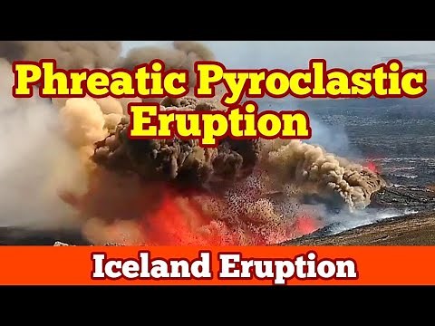 Phreatic Pyroclastic Eruption And Explosion, Lava & Ground Water, Iceland Svartsengi Volcano