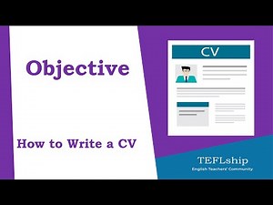 6- Objective - How to Write a CV