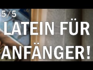 Latein lernen für Anfänger! Teil 5/5