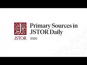 Primary Sources in JSTOR Daily