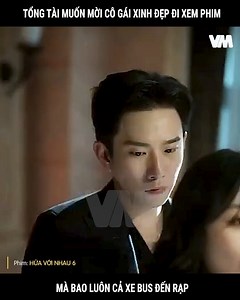1.5M views · 58K reactions | Tổng tài muốn mới cô gái xinh đẹp đi xem phim liền bao luôn cả xe bus đến rạp - Tập 6 | NewFolder | Facebook