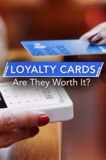 Loyalty Cards: Are They Worth It? - Movie