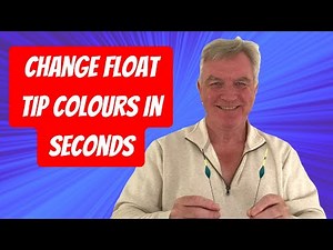 Change Your Float Tip Colour in Seconds - Save Money on Buying Floats