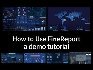 How to use FineReport? - A Demo Tutorial