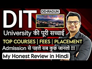 DIT University Dehradun Full Review in Hindi | DIT Courses and Fee Structure | By Sunil Adhikari