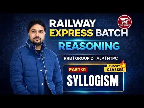 RRB NTPC 2026 | Railway Reasoning | Syllogism 01 by Rahul Sir | ALP Group D Class