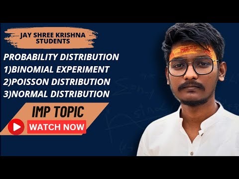 Probability distribution_Binomial experiment Poisson and Normal distribution_Chirag Solanki