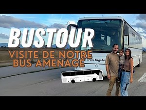 🚌🏠 VAN TOUR / BUS TOUR - ON VIT DANS UN BUS AMÉNAGÉ 100% DIY - FAMILLE NOMADE