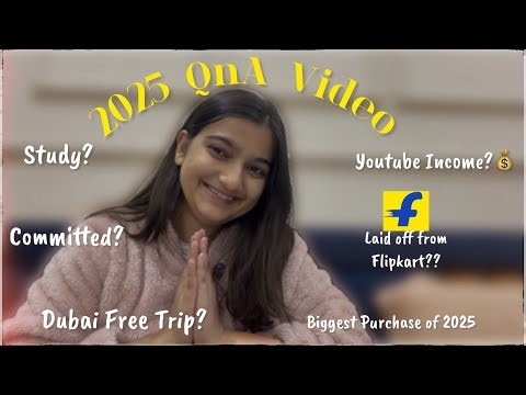Did Flipkart lay me off? | Final QnA 2025 | Relationship Status? | Am I getting married in 2026?👰‍♀️