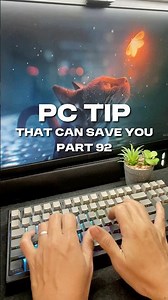 PC Tip That Can Save You - Part 92
