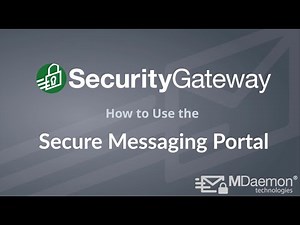 How to use the Secure Messaging Portal in SecurityGateway for Email Servers