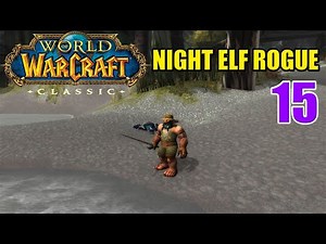Let's Play Classic WoW SOM | HARDCORE | Night Elf Rogue | EP. 15 | Gameplay Walkthrough