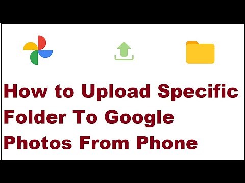 How to Upload Specific Folder To Google Photos From Phone
