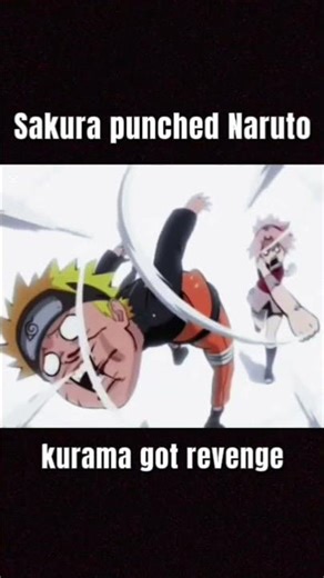 Sakura punched Naruto and Kurama got revenge on Naruto