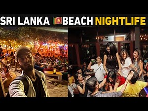 Sri Lanka’s 🇱🇰 FAMOUS Beach NIGHTLIFE Tour Guide