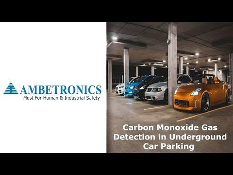 Carbon Monoxide Gas Detector |Underground Parking Garage |Parking Garage Gas Detection | Ambetronics