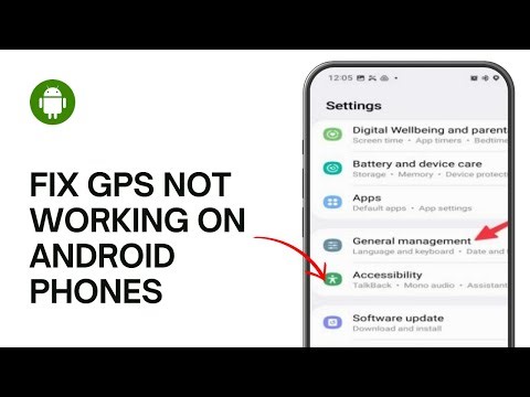 How to Fix GPS not Working on Android Phones