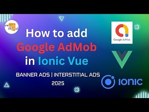How to add Google AdMob in Ionic Vue Apps | Full Integration Guide with Live Example