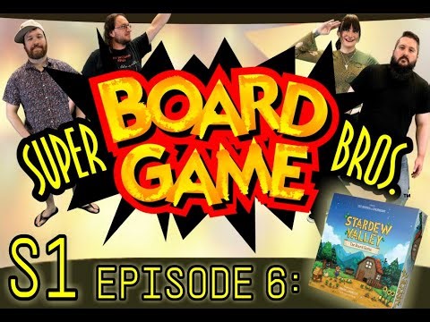 Super Board Game Bros. Ep 06 - FULL