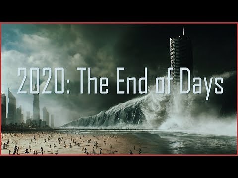 2020: The End of Days (natural disaster movie-mashup)