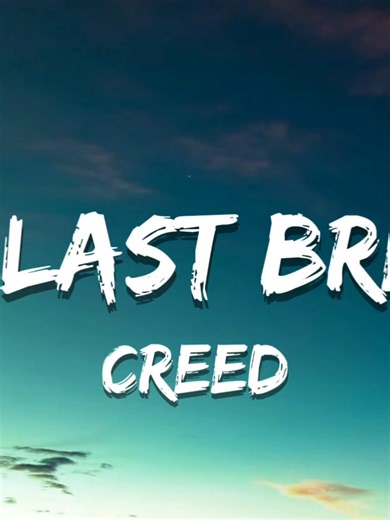 One Last Breath by Creed - Meaning and Analysis