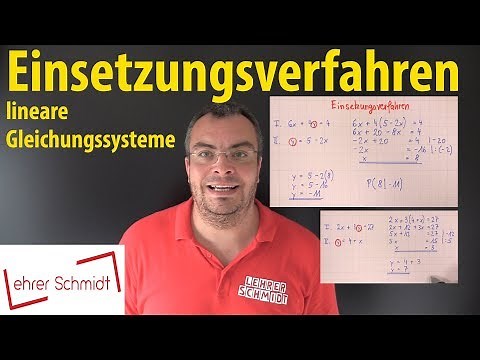 Substitution method | linear systems of equations | Lehrerschmidt – simply explained!