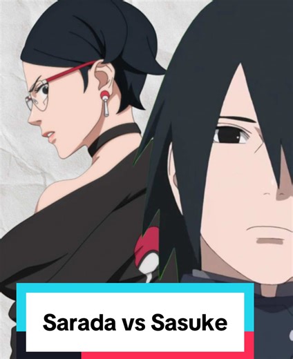 Sarada vs Sasuke: The Strongest Uchiha in Naruto