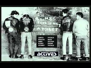 Actives - Kick It Down (UK punk)