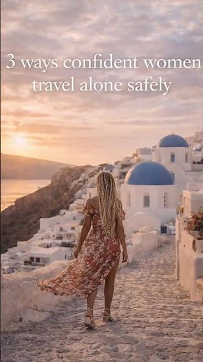 3 Ways Confident Women Travel Alone Safely #travel #motivation #trending