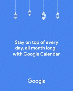 Organizing your events in #Ramadan needs a solid plan, and nothing helps you plan better than #GoogleCalendar 📅. | Google