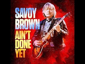 Kim Simmonds of legendary British blues rock band Savoy Brown 'Ain't Done Yet'!