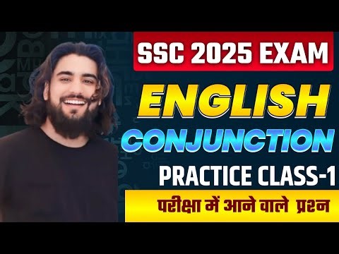 SSC 2025 English Grammar | Conjunction | Practice Set | Most Important Questions