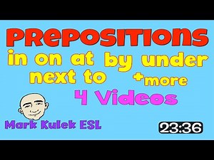 Prepositions Collection | prepositions of time & place + more | Mark Kulek ESL