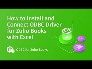 How to Install and Connect ODBC Driver for Zoho Books with Excel