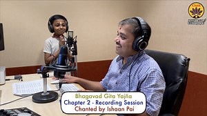 2.2M views · 89K reactions | After rigorous learning and Sadhana sessions, we are soon to offer Bhagavad Gita Yajna - Chapter 2 full version, chanted by Ishaan Pai. Until then, relish a few delightful moments from the recording session! | Kuldeep M Pai | Facebook
