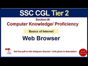SSC CGL 2025 - Computer Knowledge /Proficiency for SSC CGL | Basics of Internet - Web Browser