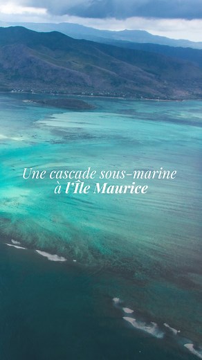 Île Maurice : La Cascade Sous-Marine, un Phénomène Naturel Éblouissant